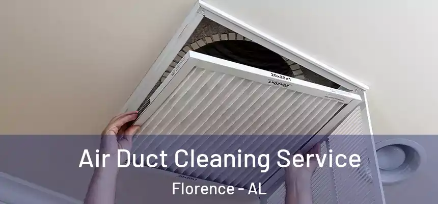 Air Duct Cleaning Service Florence - AL