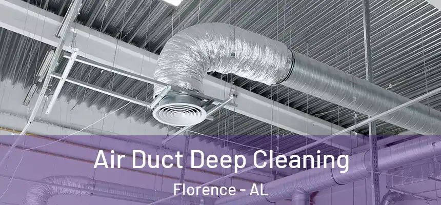  Air Duct Deep Cleaning Florence - AL