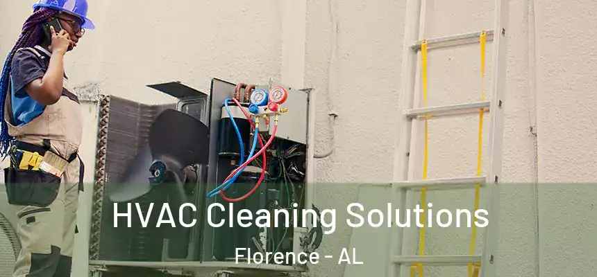  HVAC Cleaning Solutions Florence - AL